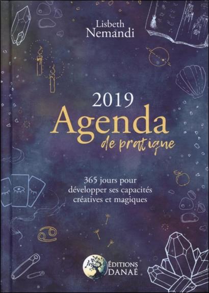 Agenda de pratique ; 365 jours pour développer ses capacités créatives et magiques (édition 2019)