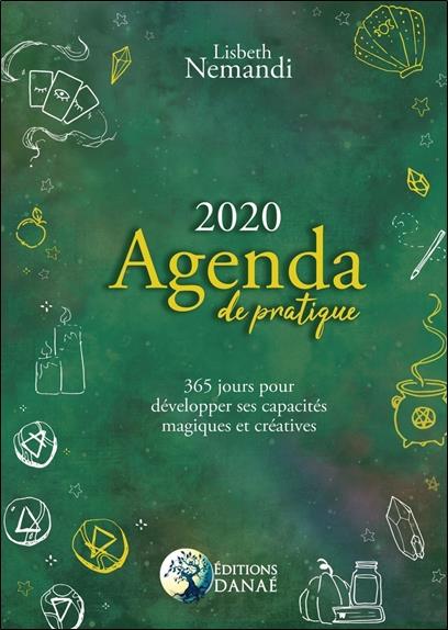 Agenda de pratique ; 365 jours pour développer ses capacités créatives et magiques (édition 2020)