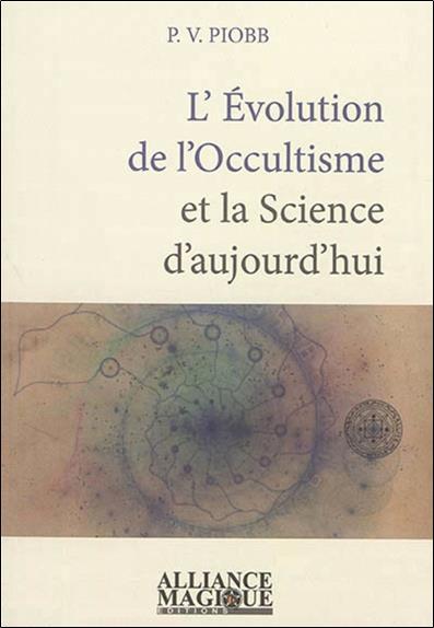 L'évolution de l'occultisme et la science d'aujourd hui