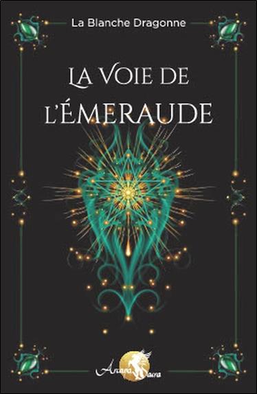 La voie de l'émeraude