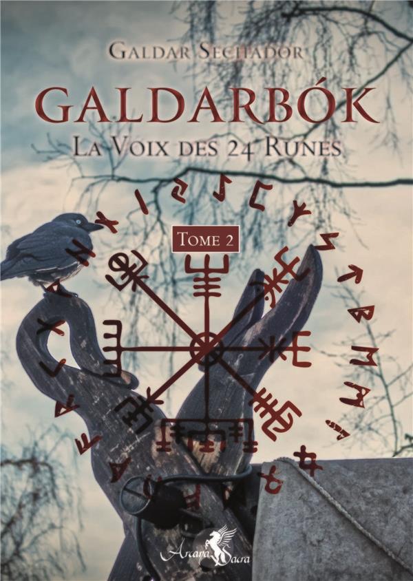 Galdarbók, la voix des 24 runes t.2