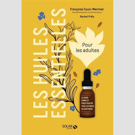 Les huiles essentielles pour les adultes