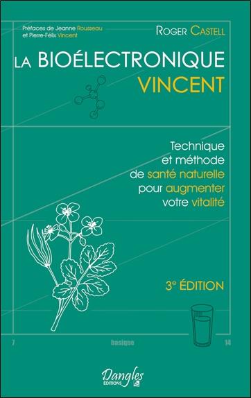 [9782703313120] La bioelectronique vincent - technique et methode de sante naturelle pour augmenter votre vitalite