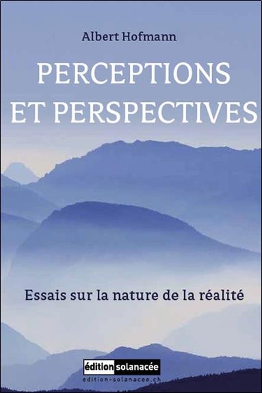 [9783037887660] Perceptions et perspectives : essais sur la nature de la réalité