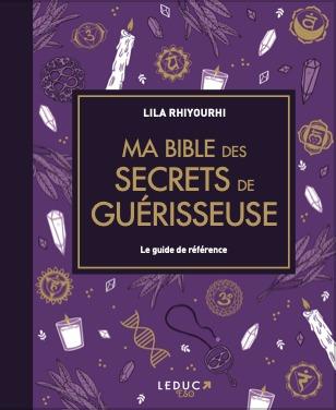 Ma bible des secrets de guérisseuse