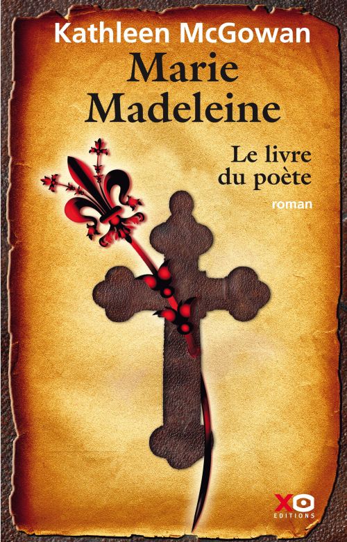 Marie-Madeleine t.3 ; le livre du poète