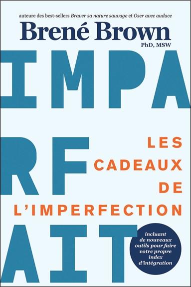 [9782897932565] Les cadeaux de l'imperfection : imparfait