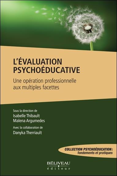 L'évaluation psychoéducative : une opération professionnelle aux multiples facettes