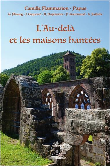 L'au-delà et les maisons hantées