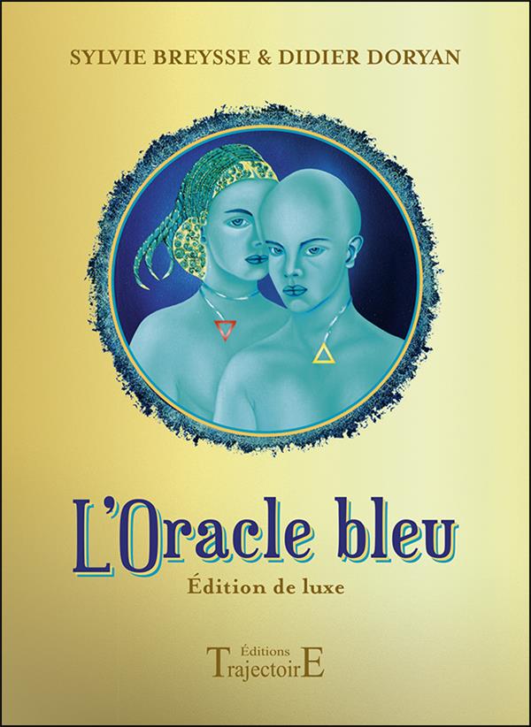 L'oracle bleu : 73 cartes & la notice