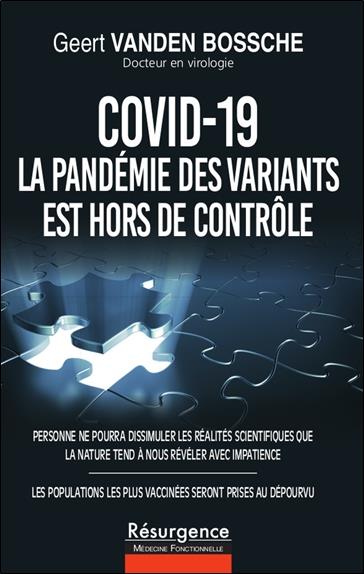 Covid-19 : la pandémie des variants est hors de contrôle