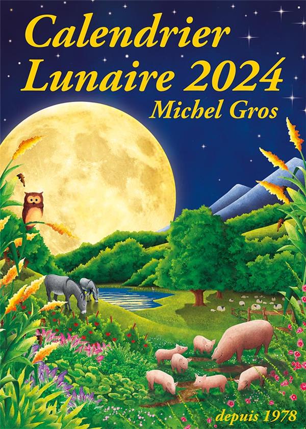 Calendrier lunaire (édition 2024)