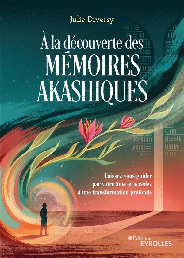 à la découverte des mémoires akashiques