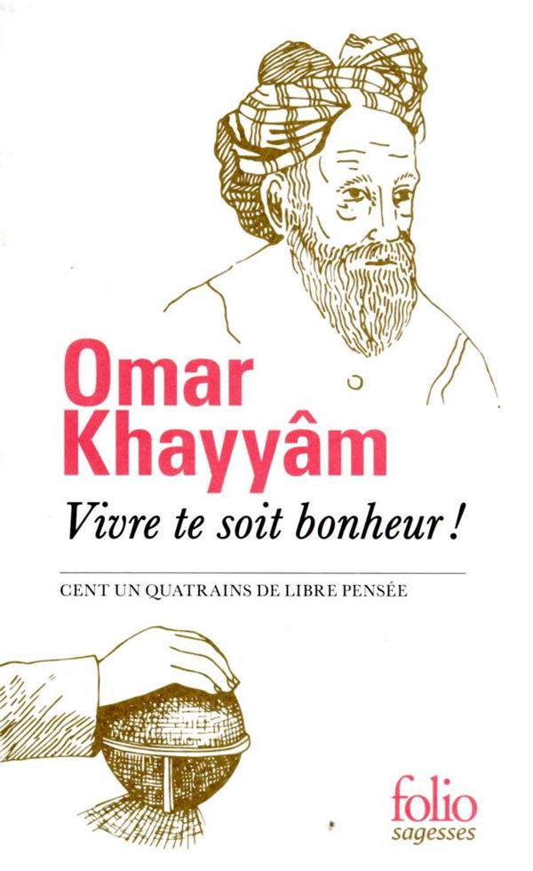 Vivre te soit bonheur ! cent un quatrains de libre pensée