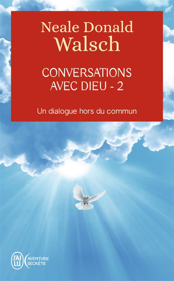 Conversations avec Dieu t.2