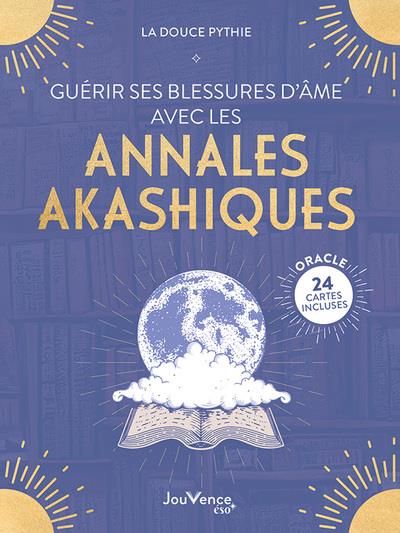 Guérir ses blessures de l'âme avec les annales akashiques