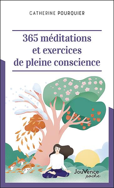 365 méditations et exercices de pleine conscience