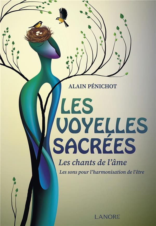 [9782382730447] Les voyelles sacrées : le chant de l'âme