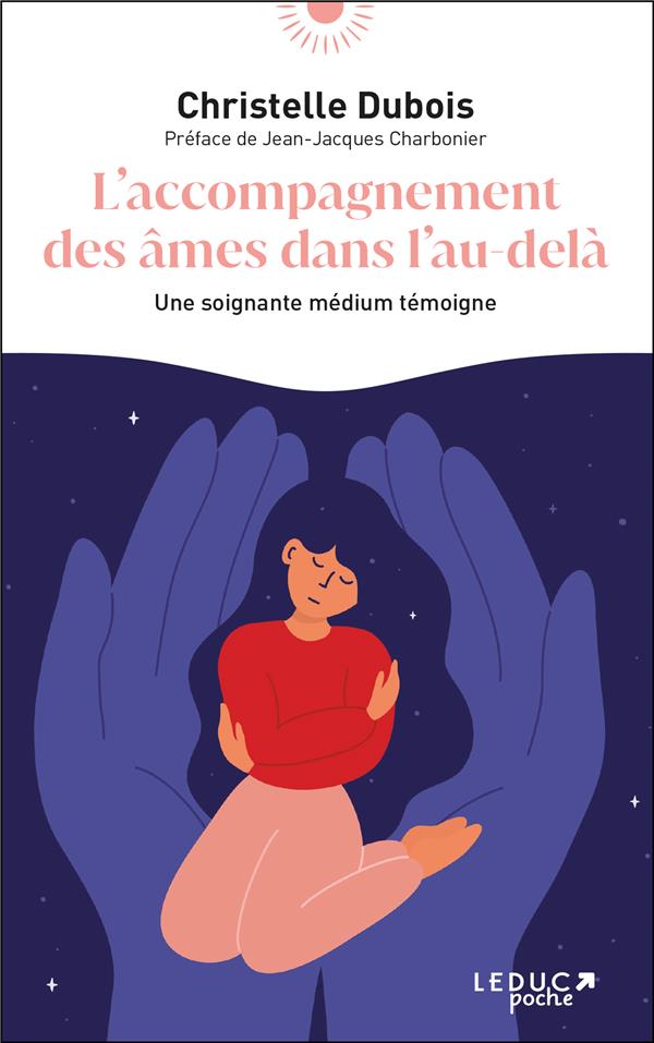 L'accompagnement des âmes dans l'au-delà : une soignate médium témoigne