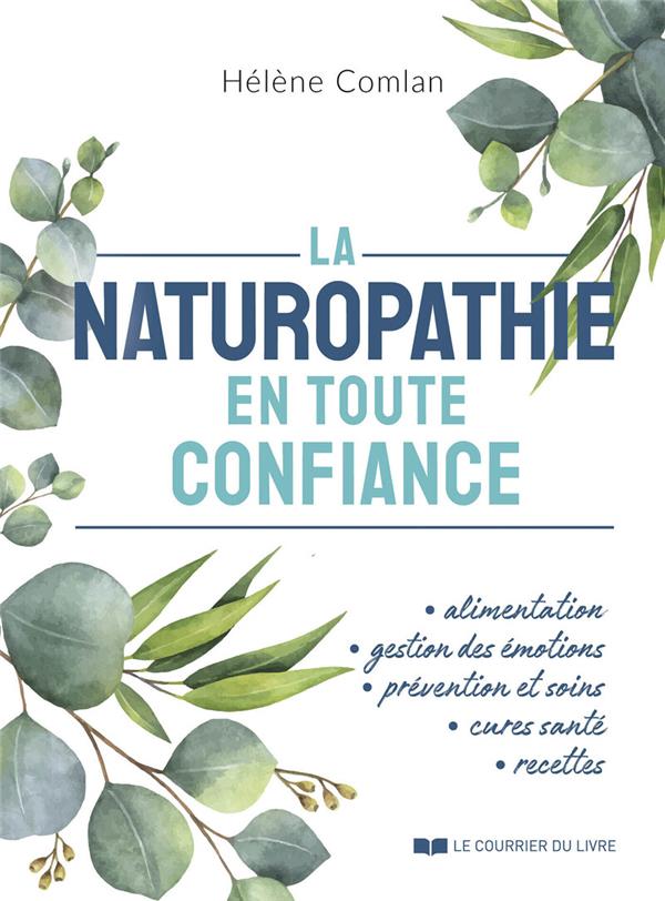 [9782702926949] La naturopathie en toute confiance
