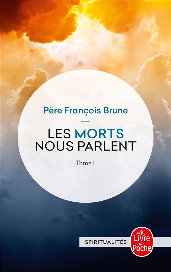 Les morts nous parlent t.1