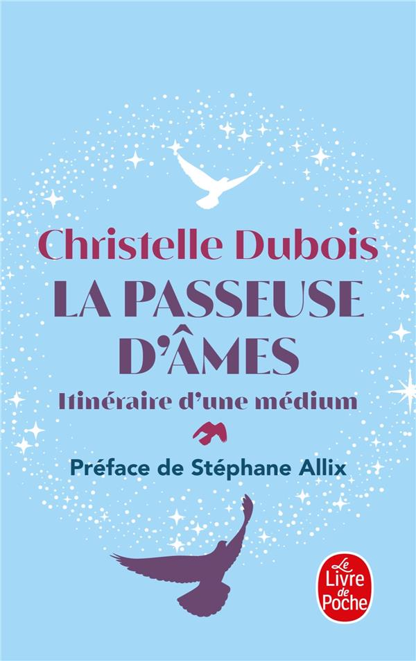 La passeuse d'âmes                     (préface Stéphane Allix)