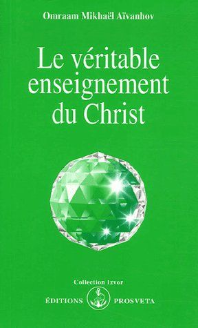 Le véritable enseignement du Christ