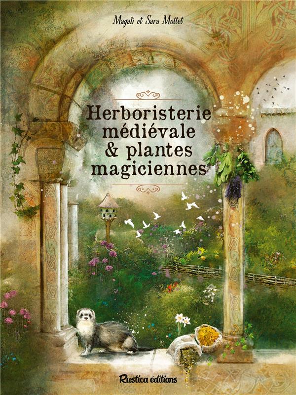 Herboristerie m√©di√©vale et plantes magiciennes