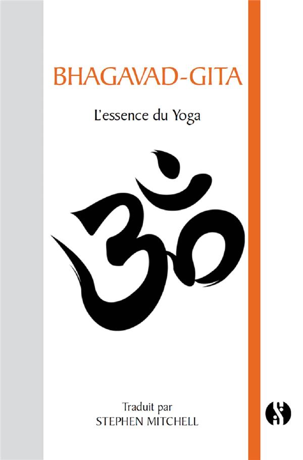 Bhagavad-gita ; l'essence du yoga                     (couverture avec élastique)