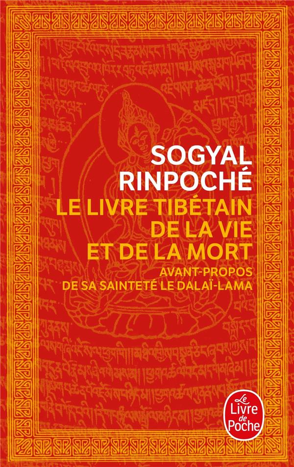 Le livre tibetain de la vie et de la mort                     (avant-propos Dalaï-Lama)