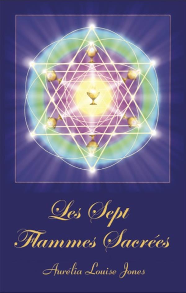 Les sept flammes sacrées
