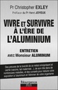 Vivre et survivre à l'ère de l'aluminium : entretien avec mr. Aluminum