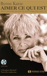 Aimer ce qui est ; quatre questions qui peuvent tout changer dans votre vie                     (1 dvd ; 2h)