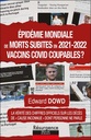 épidémie mondiale de morts subites en 2021-2022 : vaccins covid coupables ?