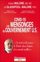 Covid-19 : les mensonges du gouvernement U.S. : clefs pour une bio-éthique rigoureuse
