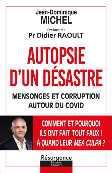 Autopsie d'un désastre : mensonge et corruption autour du covid