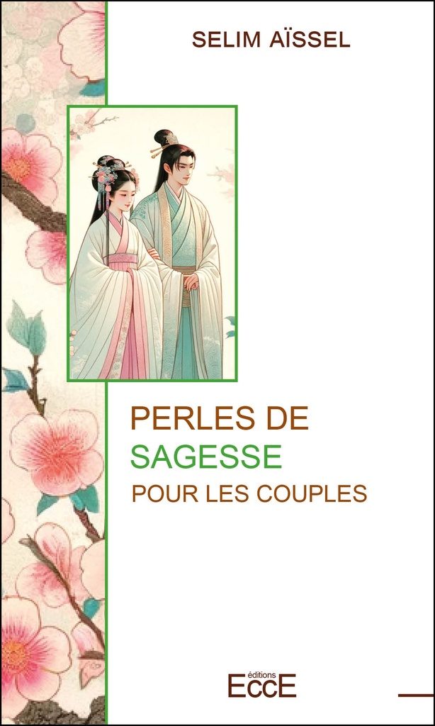 Perles de sagesse pour les couples - Selim Aïssel
