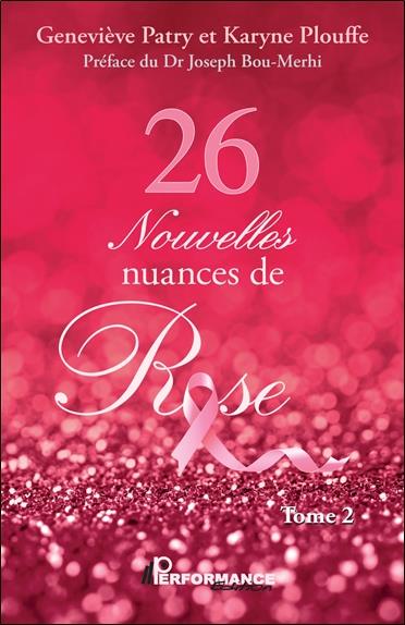 26 nouvelles nuances de rose Tome 2