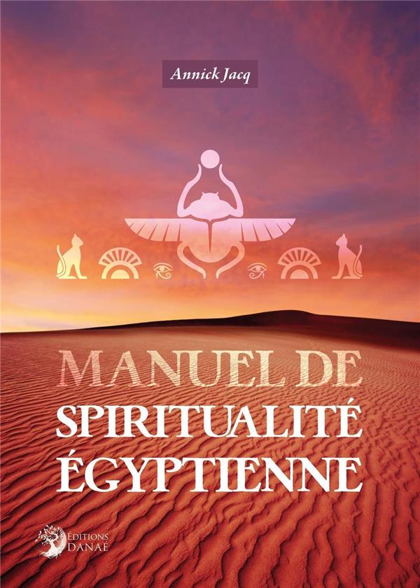 Manuel de spiritualité égyptienne