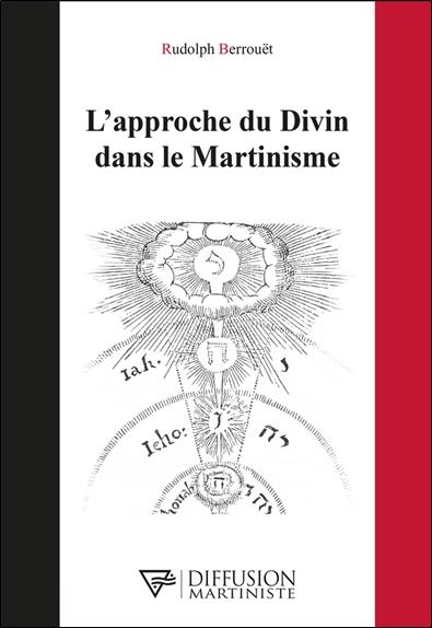 L'approche du divin dans le martinisme