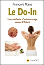 Le do-in ; une méthode d'auto-massage venue d'Orient