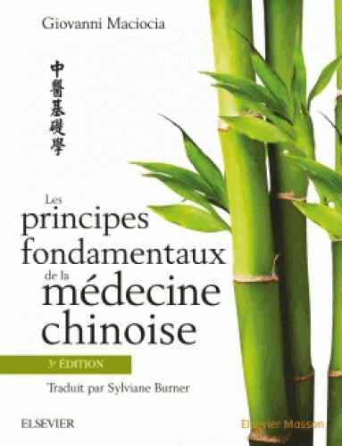 Les principes fondamentaux de la médecine chinoise (3e édition)