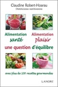 Alimentation santé, alimentation plaisir ; une question d'équilibre
