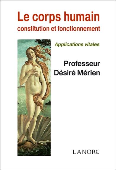 Le corps humain ; constitution et fonctionnement