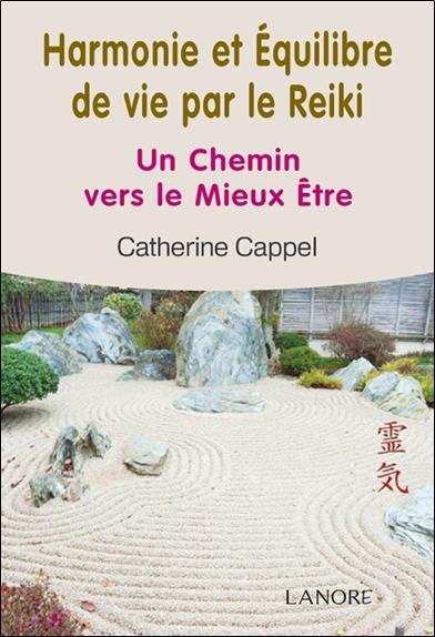 [9782851576682] Harmonie et équilibre de vie par le Reiki ; un chemin vers le mieux être