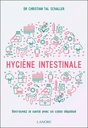 Hygiène intestinale ; retrouvez la santé avec un colon dépollué