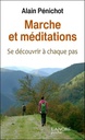 Marche et méditation ; se découvrir à chaque pas