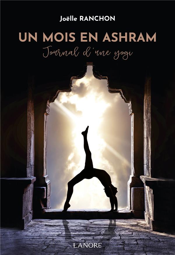 [9782382730195] Un mois en ashram : le journal d'une yogi
