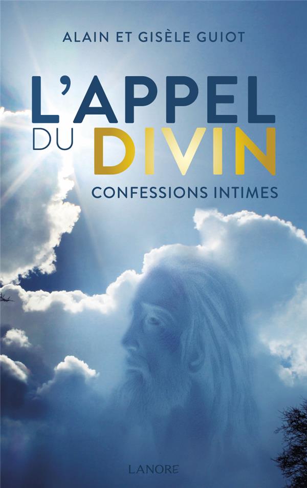 [9782851578938] L'appel du divin ; confessions intimes