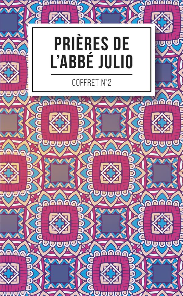 Les prières de l'abbé Julio